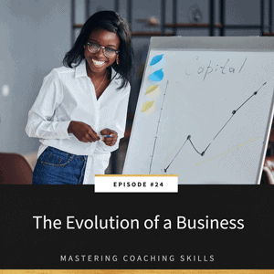 Mastering Coaching Skills with Lindsay Dotzlaf | The Evolution of a Business