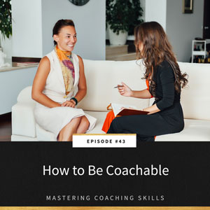 Mastering Coaching Skills with Lindsay Dotzlaf | How to Be Coachable