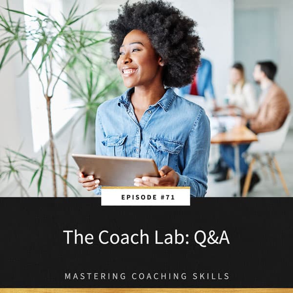 Mastering Coaching Skills with Lindsay Dotzlaf | The Coach Lab: Q&A