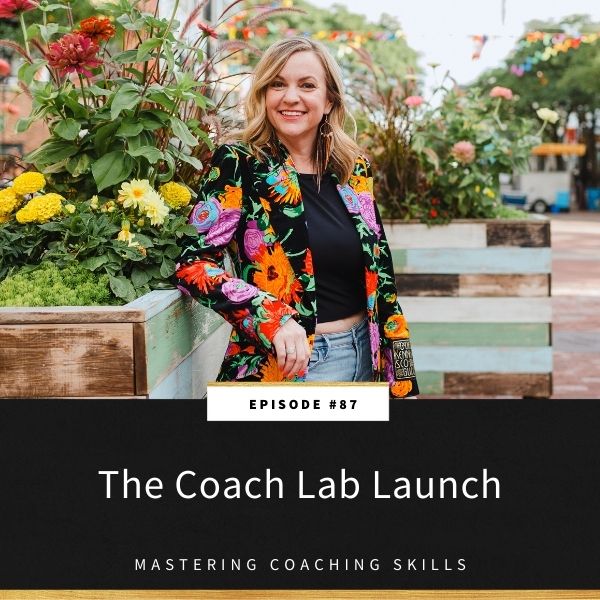Mastering Coaching Skills | The Coach Lab Launch