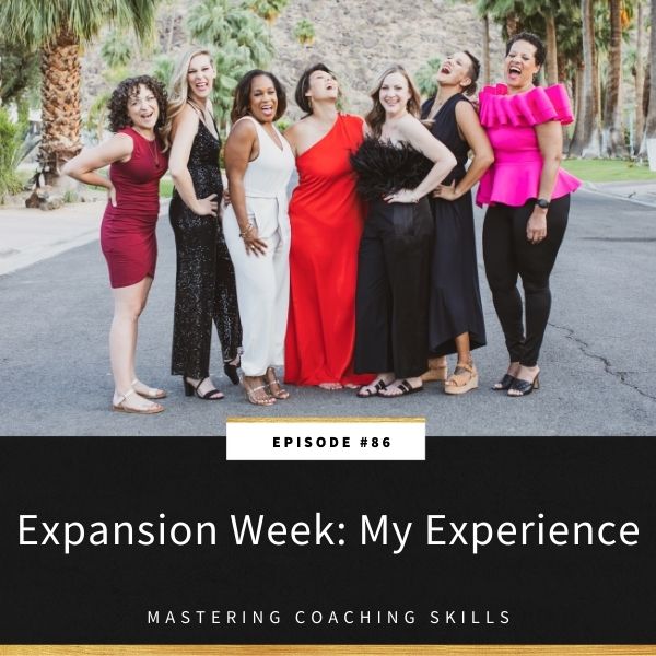 Mastering Coaching Skills | Expansion Week: My Experience