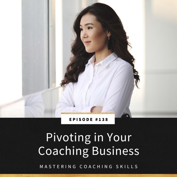 Mastering Coaching Skills with Lindsay Dotzlaf | Pivoting in Your Coaching Business
