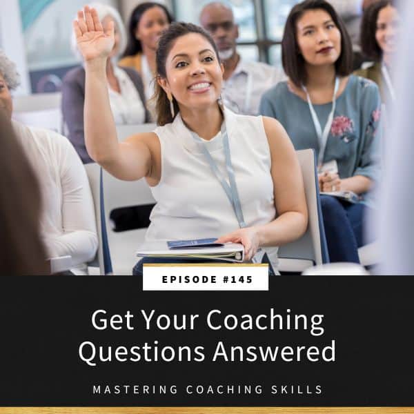 Mastering Coaching Skills with Lindsay Dotzlaf | Get Your Coaching Questions Answered