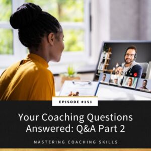 Mastering Coaching Skills with Lindsay Dotzlaf | Your Coaching Questions Answered: Q&A Part 2