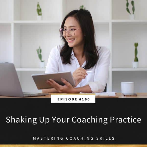 Mastering Coaching Skills with Lindsay Dotzlaf | Shaking up Your Coaching Practice
