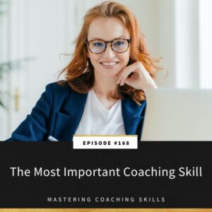 Mastering Coaching Skills with Lindsay Dotzlaf | The Most Important Coaching Skill