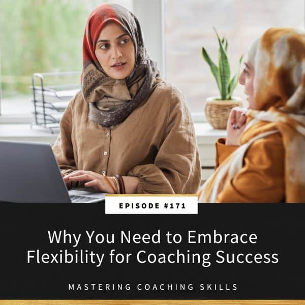 Mastering Coaching Skills with Lindsay Dotzlaf | Why You Need to Embrace Flexibility for Coaching Success